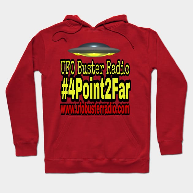 UFO Buster Radio - 4.2Far UFO Hoodie by UFOBusterRadio42